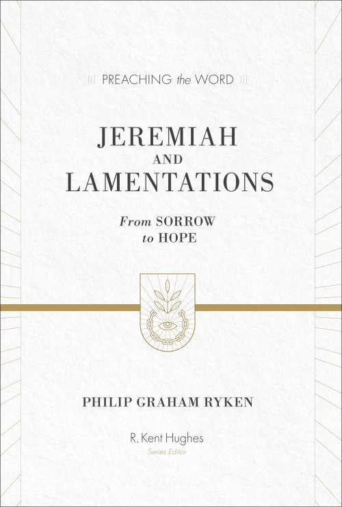 Jeremiah and Lamentations (ESV Edition)