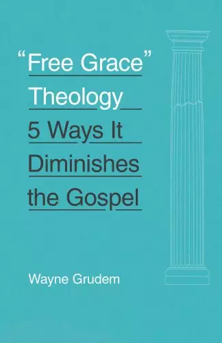 "Free Grace" Theology