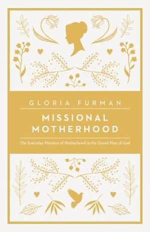 Missional Motherhood