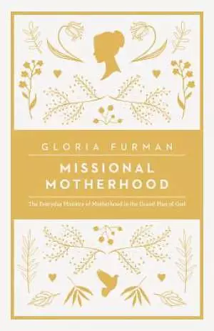 Missional Motherhood