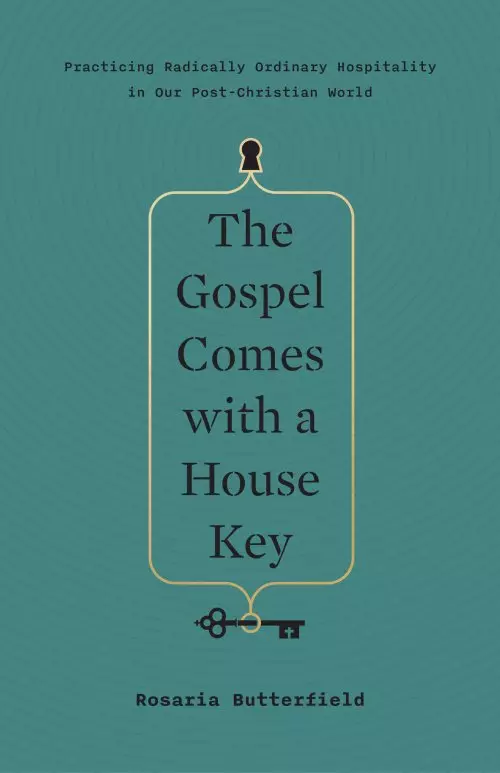 The Gospel Comes with a House Key