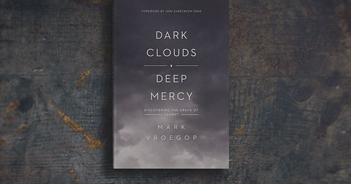 Dark Clouds, Deep Mercy