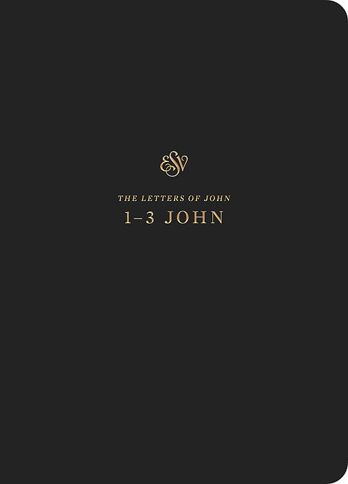 ESV Scripture Journal: 1-3 John