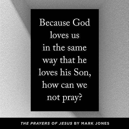 The Prayers of Jesus