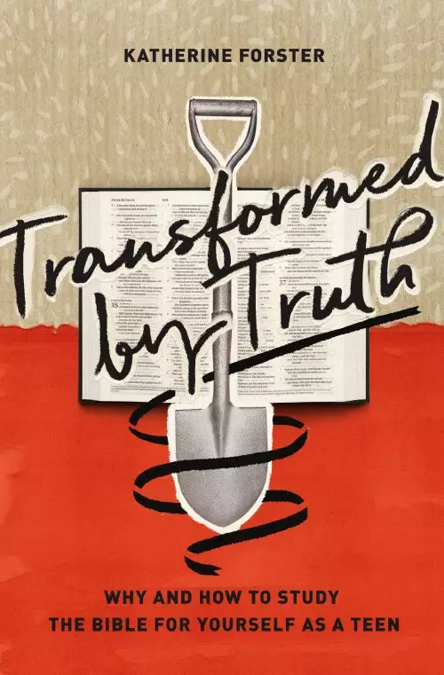 Transformed by Truth