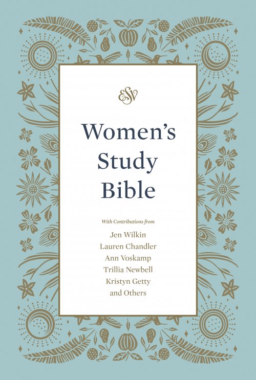 ESV Women's Study Bible, Blue, Hardback, Study Notes, Reflections, Articles, Illustrations, Bible Character Profiles, Maps, Book Introductions, Timelines