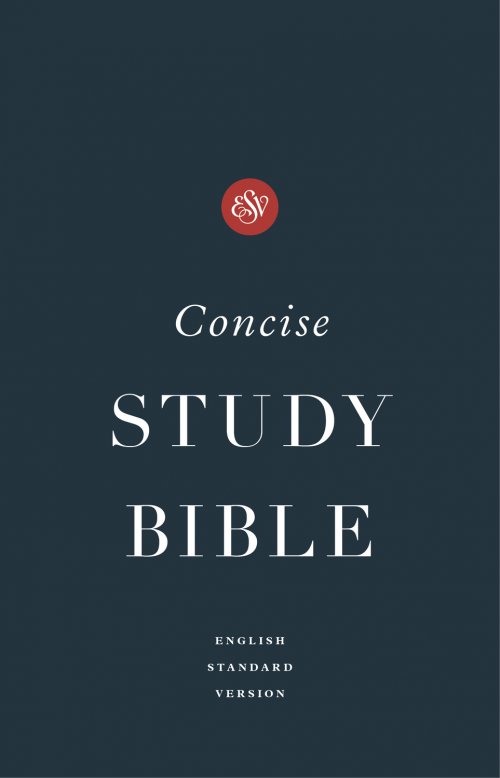 ESV Concise Study Bible, Navy, Hardback, Study Notes, Glossary, Maps, Charts, Illustrations, Articles, Book Introductions