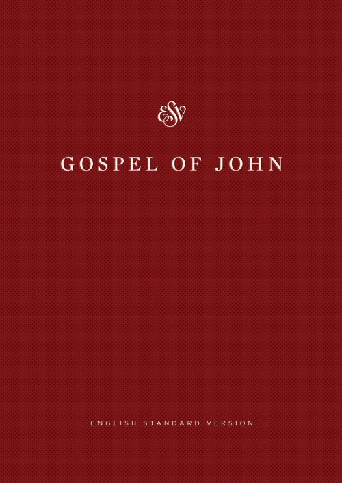 ESV Share the Good News Edition, Gospel of John, Red, Paperback, Large Print, Economy, Outreach, Book Introduction, Salvation Plan