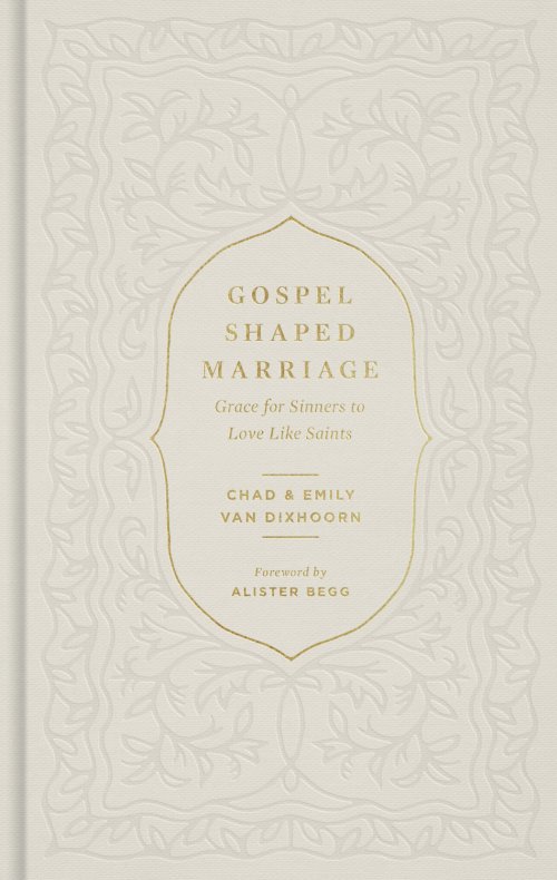 Gospel-Shaped Marriage