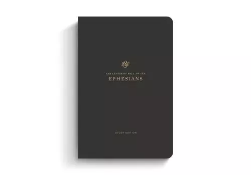 ESV Scripture Journal, Study Edition: Ephesians