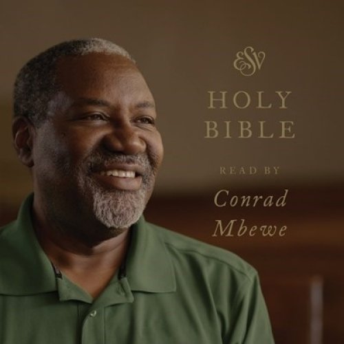 ESV Bible, Read by Conrad Mbewe