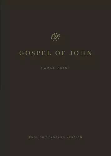 ESV Gospel of John, Large Print