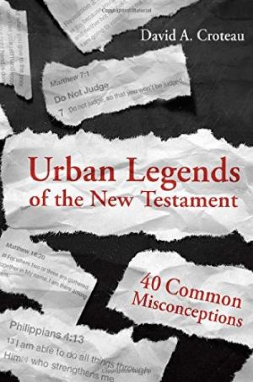 Urban Legends Of The New Testament