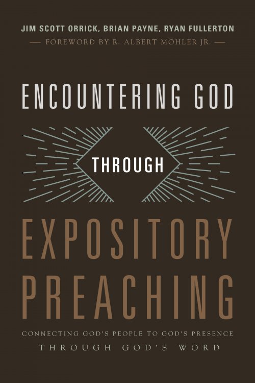 Encountering God Through Expository Preaching