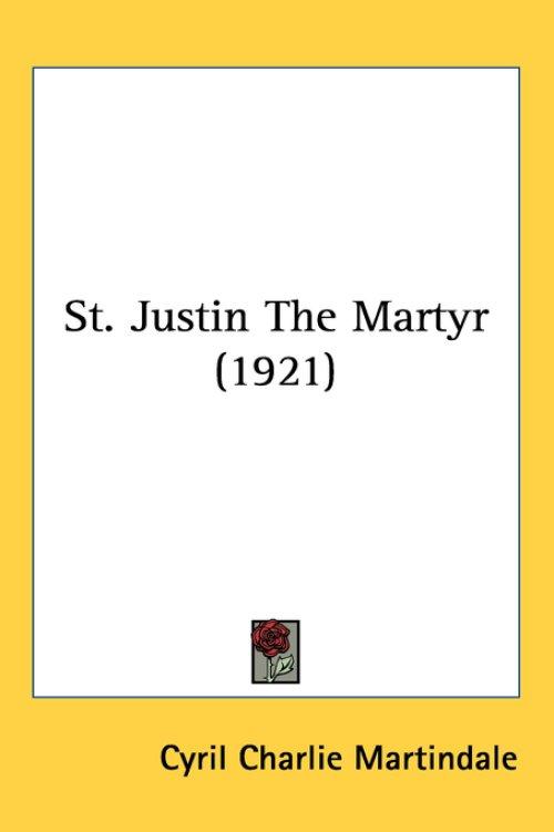 St. Justin The Martyr (1921)