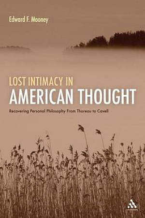 Lost Intimacy In American Thought