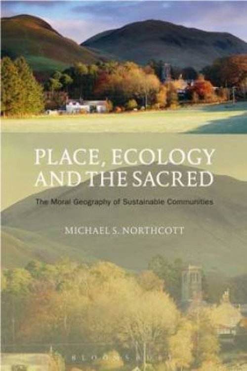 Place, Ecology and the Sacred