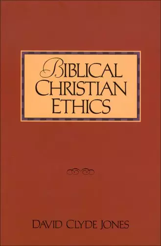 Biblical Christian Ethics [eBook]