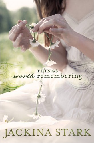 Things Worth Remembering [eBook]