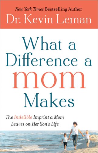 What a Difference a Mom Makes [eBook]