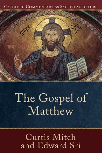 The Gospel of Matthew (Catholic Commentary on Sacred Scripture) [eBook]