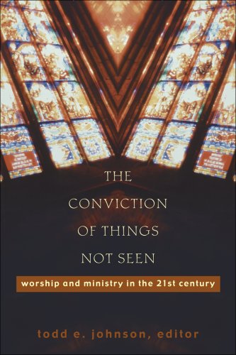 The Conviction of Things Not Seen [eBook]