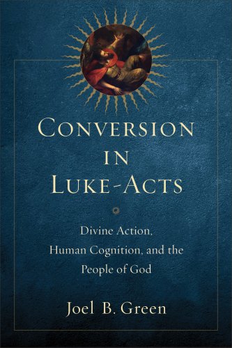 Conversion in Luke-Acts