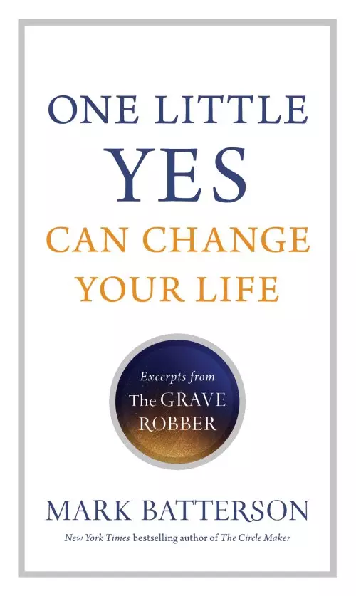 One Little Yes Can Change Your Life