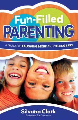 Fun-Filled Parenting [eBook]