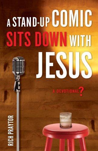 A Stand-Up Comic Sits Down with Jesus [eBook]