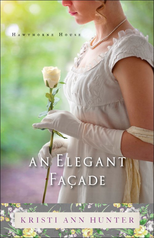 An Elegant Façade (Hawthorne House Book #2)