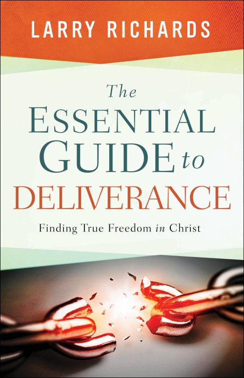 The Essential Guide to Deliverance