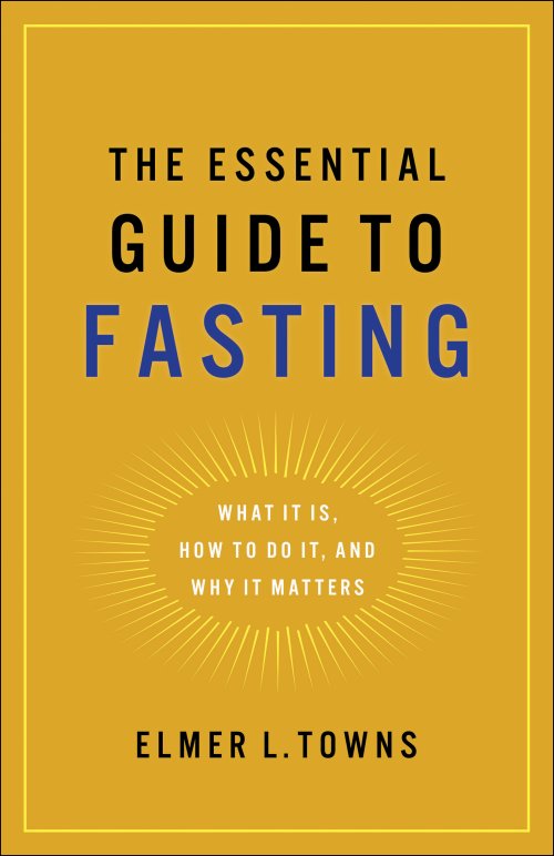 The Essential Guide to Fasting