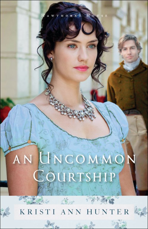 An Uncommon Courtship (Hawthorne House Book #3)