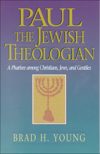 Paul the Jewish Theologian [eBook]