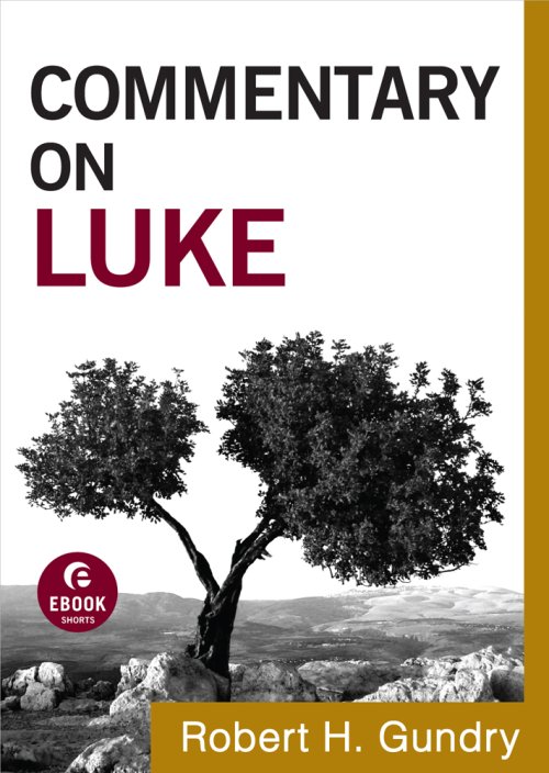 Commentary on Luke (Commentary on the New Testament Book #3) [eBook]