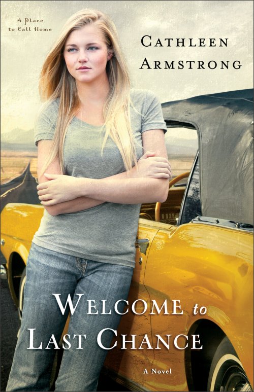 Welcome to Last Chance (A Place to Call Home Book #1) [eBook]