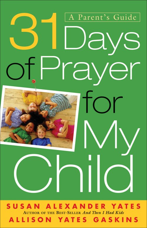 31 Days of Prayer for My Child [eBook]