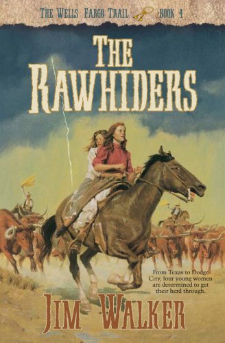 The Rawhiders (Wells Fargo Trail Book #4) [eBook]