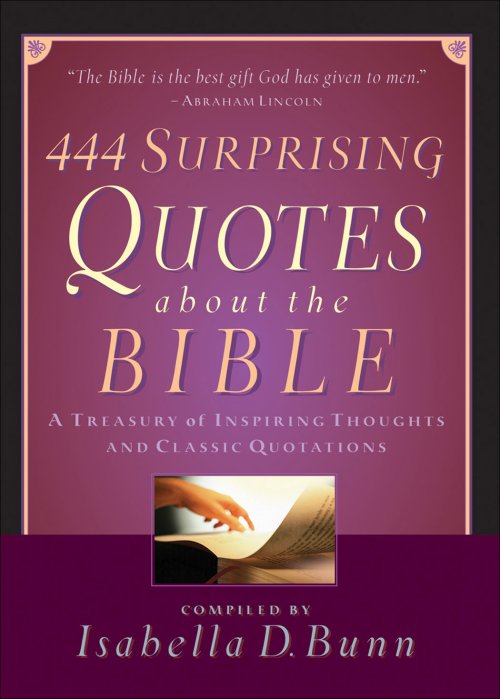 444 Surprising Quotes About the Bible [eBook]