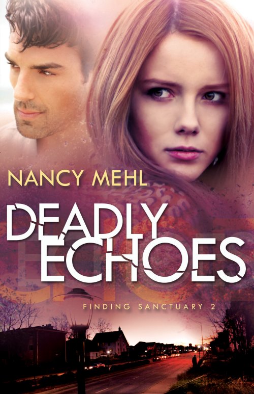 Deadly Echoes (Finding Sanctuary Book #2)