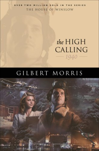 The High Calling (House of Winslow Book #37) [eBook]