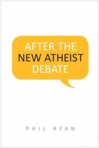 After the New Atheist Debate