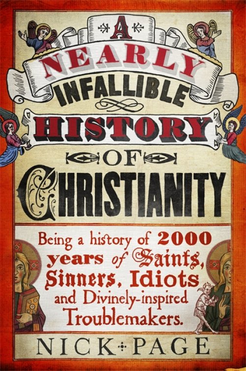 A Nearly Infallible History of Christianity