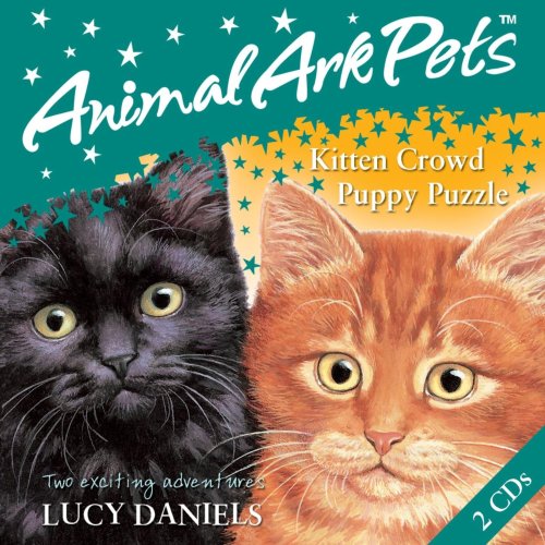 Animal Ark Pets CDs: 1: Puppy Puzzle and Kitten Crowd