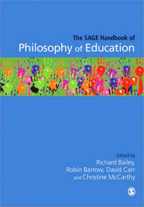 The Sage Handbook of Philosophy of Education