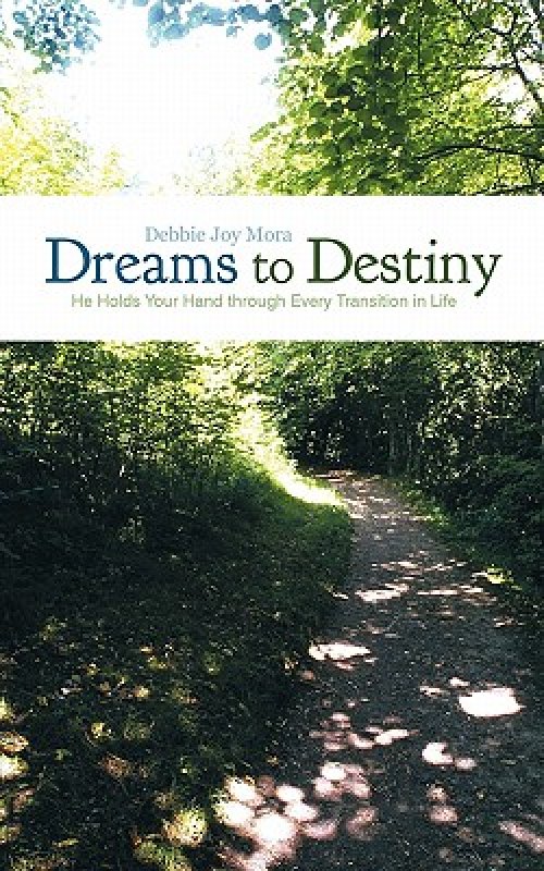 Dreams to Destiny: He Holds Your Hand Through Every Transition in Life