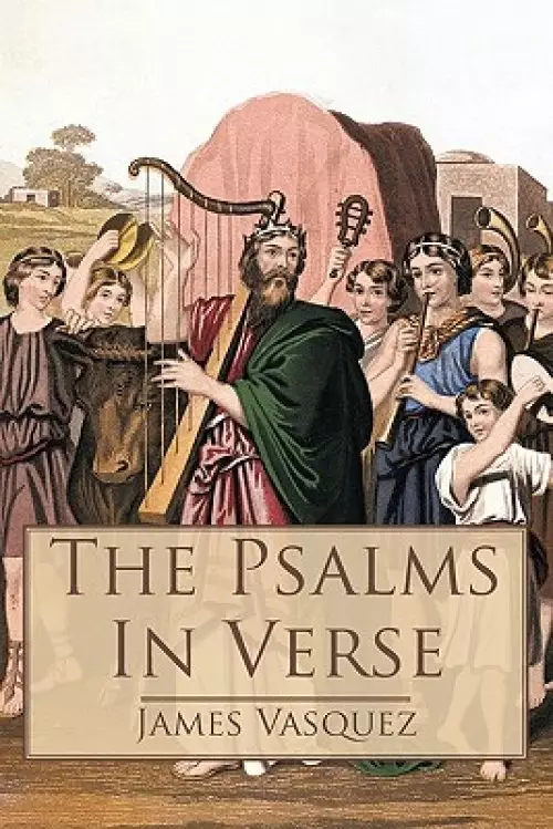 The Psalms - In Verse