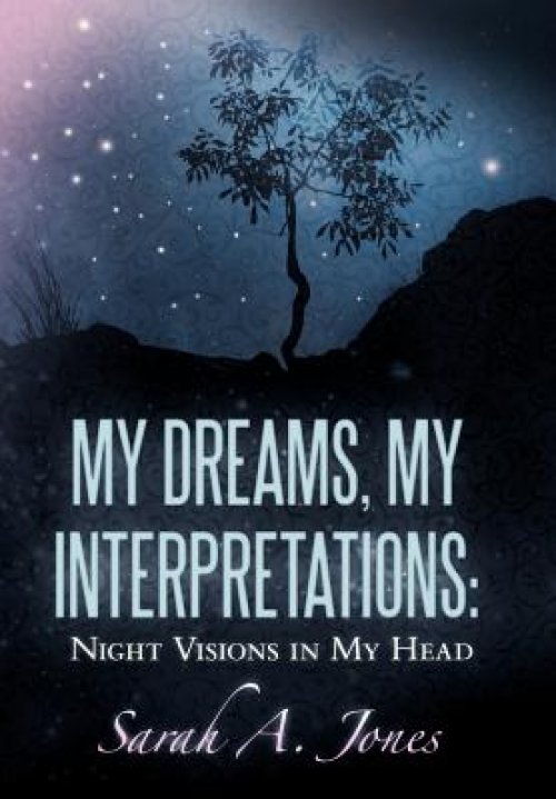 My Dreams, My Interpretations: Night Visions in My Head