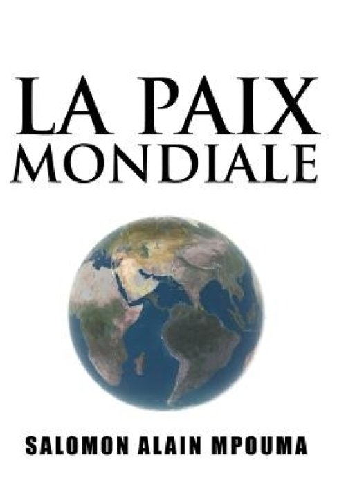 La Paix Mondiale